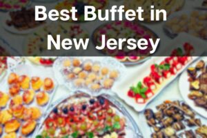 best Buffet in New Jersey