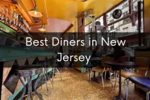 Best Diners in New Jersey