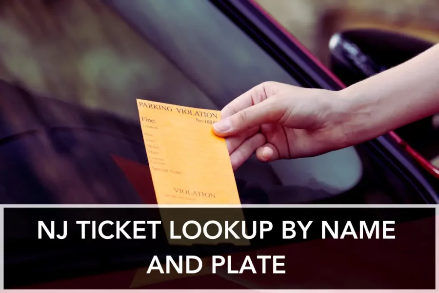 Find NJ Ticket Details using NJ Lookup By Name and Plate